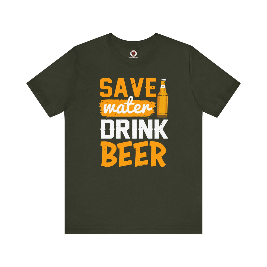 Save Water Drink Beer T-Shirt