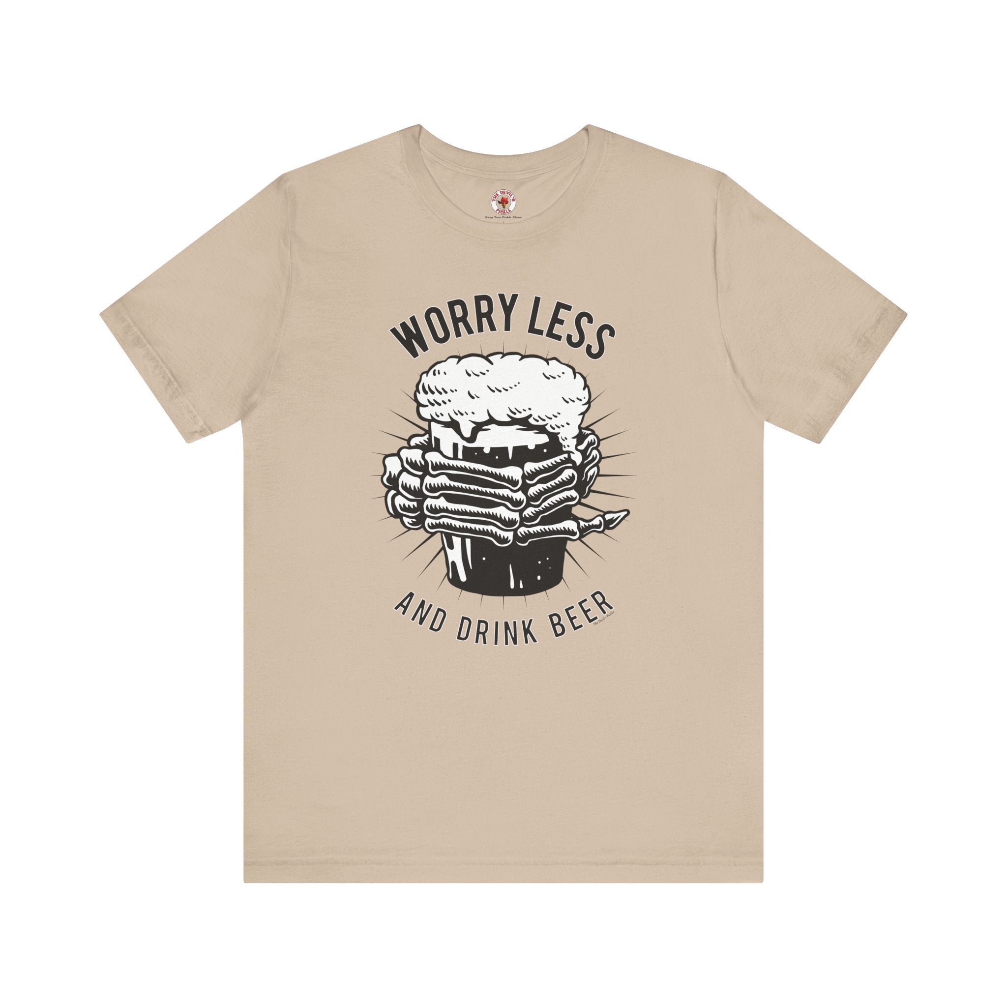 Worry Less and Drink Beer T-Shirt
