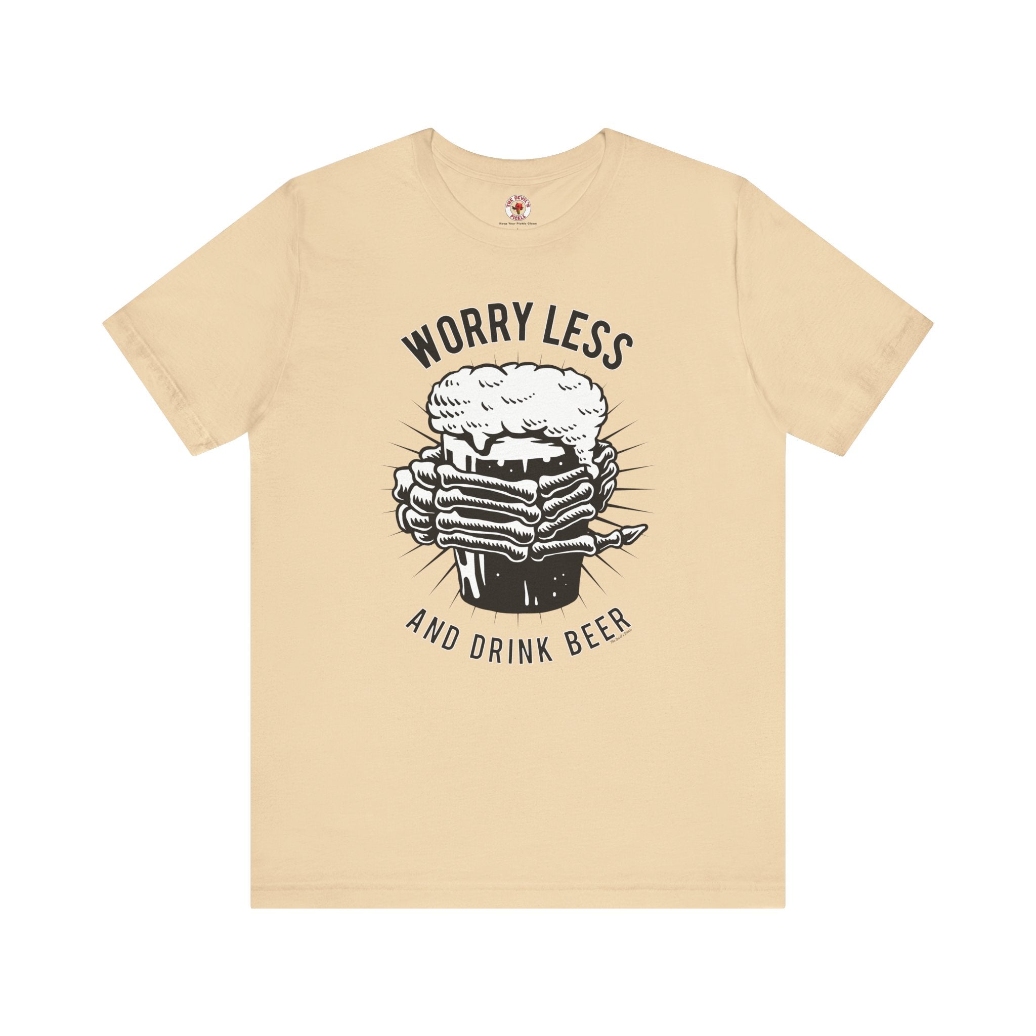 Worry Less and Drink Beer T-Shirt